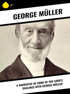 cover image of A Narrative of Some of the Lord's Dealings With George Müller